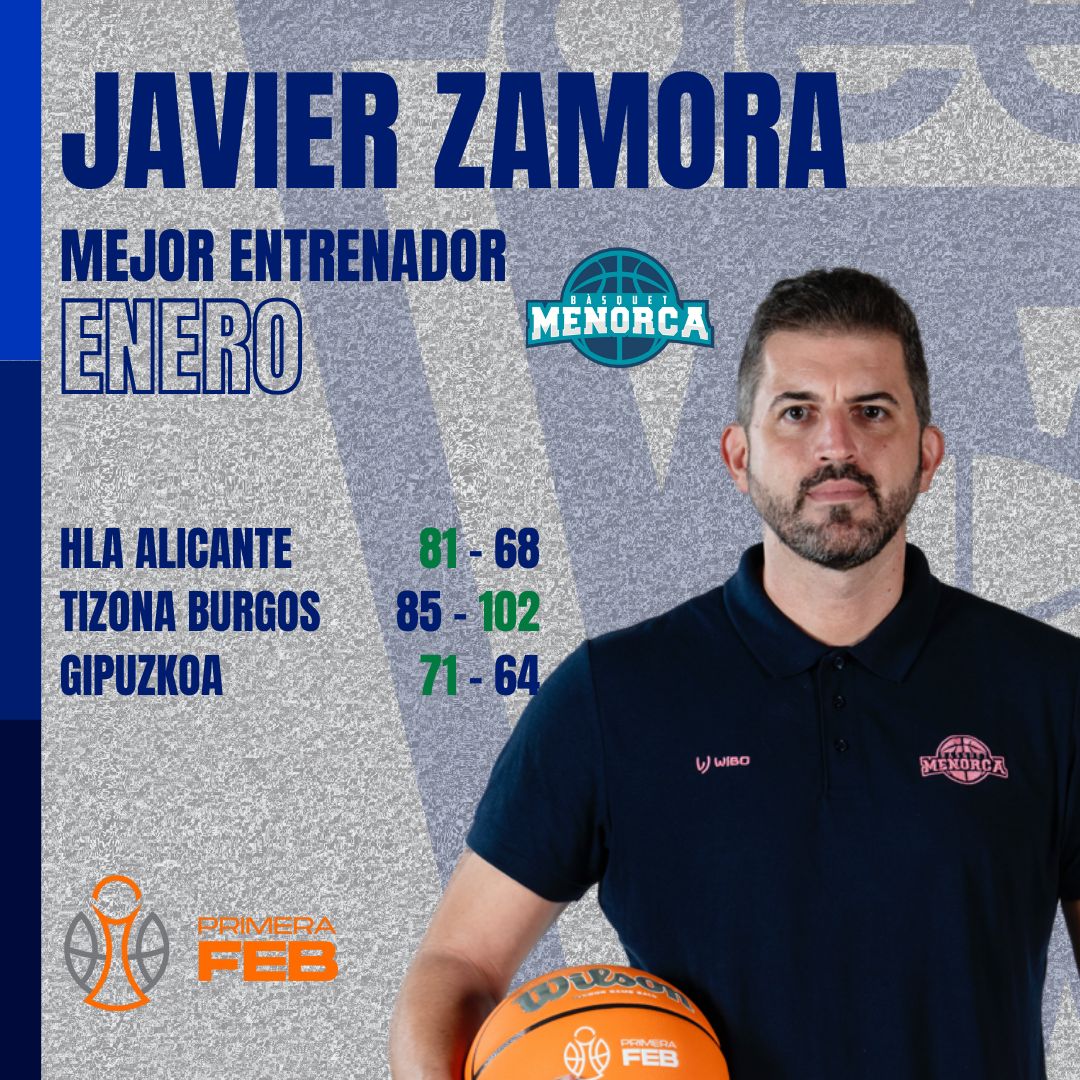 Javier Zamora, Mejor Entrenador del Mes de Enero-Trofeo AEEB de Primera FEB